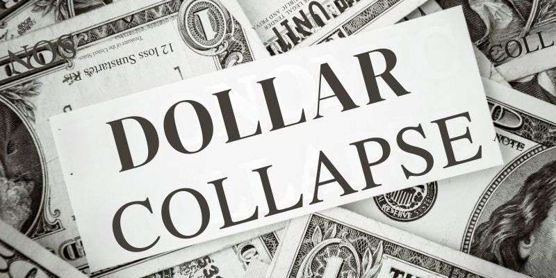 Dollar Collapse