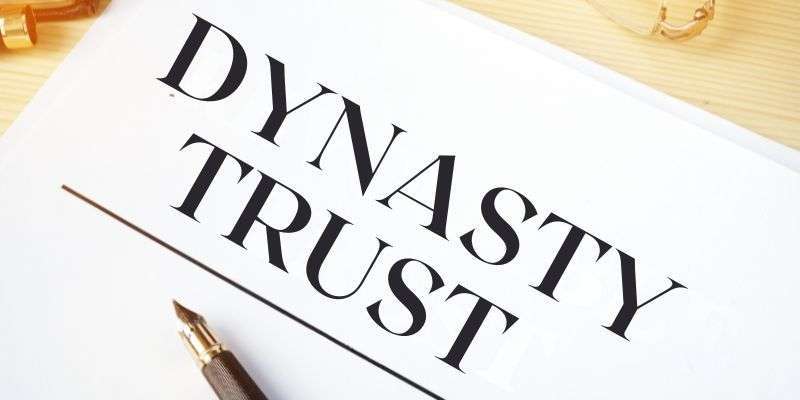 Dynasty Trust