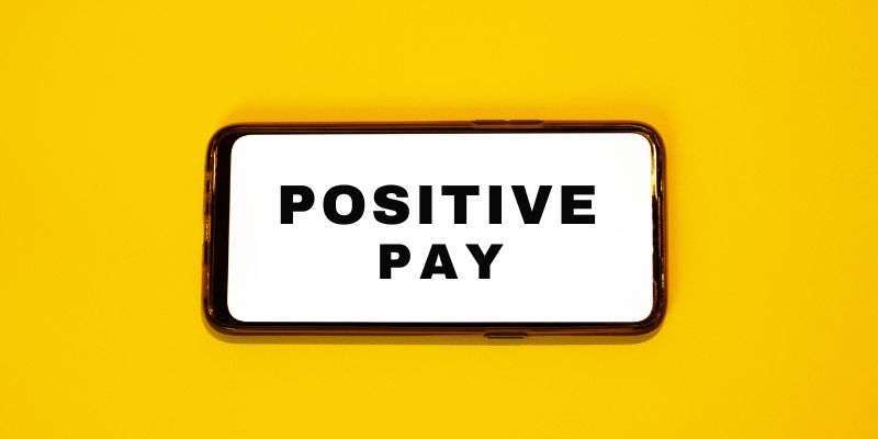 Positive Pay