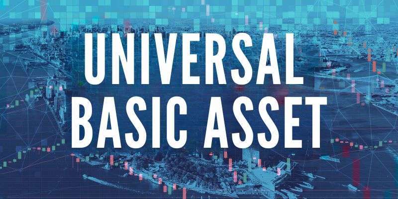 Universal Basic Asset