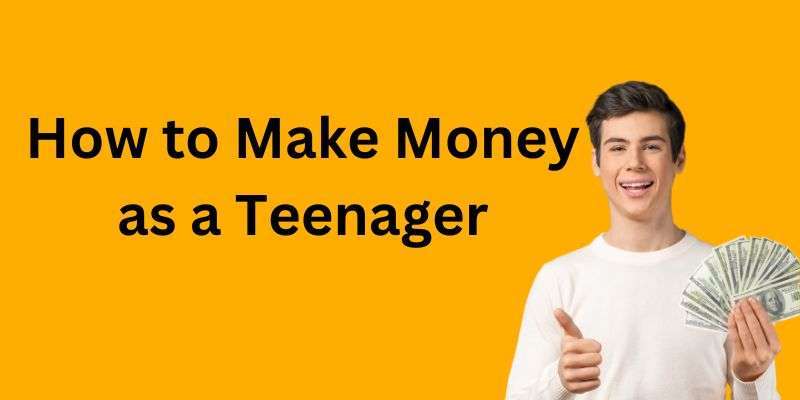 Make Money Teenager