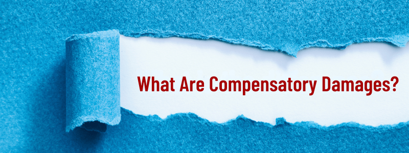 What Are Compensatory Damages