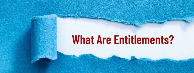 What Are Entitlements