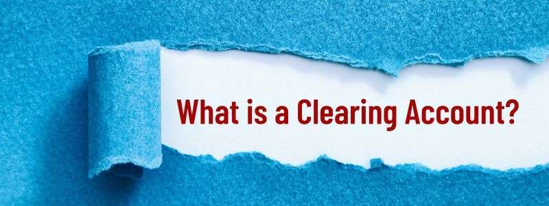 What is a Clearing Account