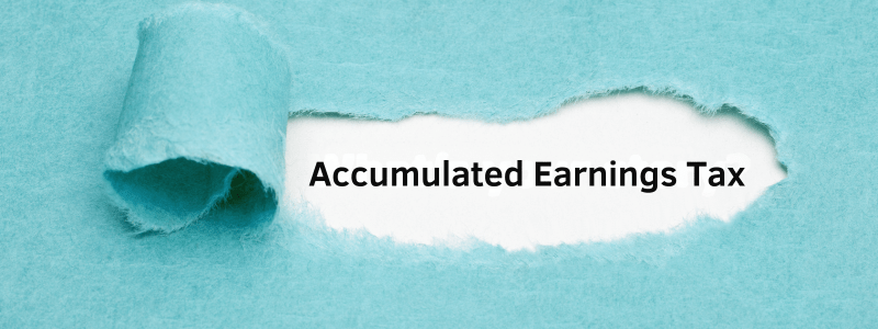 Accumulated Earnings Tax