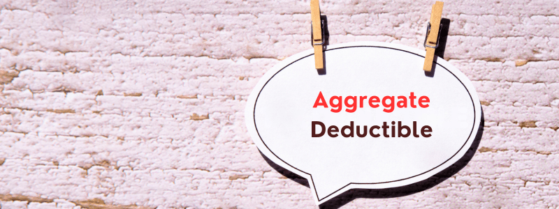 Aggregate Deductible